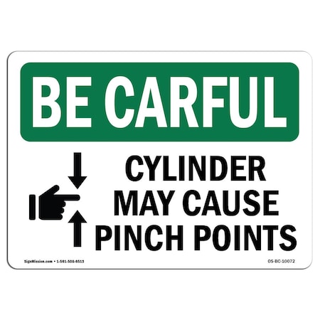 Signmission OSHA CAREFUL Sign, Cylinder May Cause Pinch Points, 10in X 7in Aluminum, 7" W, 10" L, Landscape OS-BC-A-710-L-10072